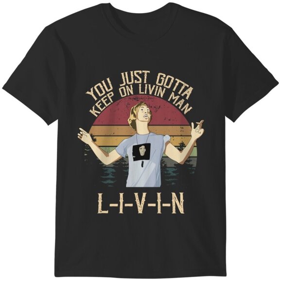 Dazed And Confused David Wooderson Quote Funny Movie Graphic Fan T-Shirt 81 - Picture 1 of 5